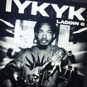 IYKYK (feat. Lil Laddin) [Radio Edit] [Explicit]