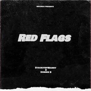 Red Flags (feat. Donnie B) (Explicit)