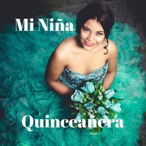 Mi Niña Quinceañera