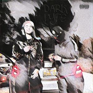DARK LYFE (feat. Yung Si) (Explicit)