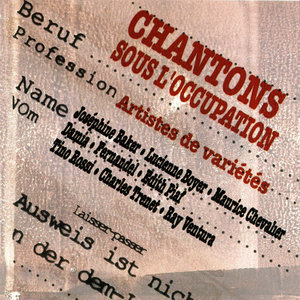 Chantons Sous L'Occupation