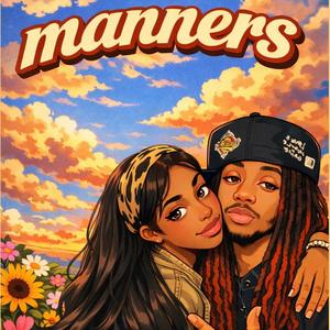 Manners (feat. Itzjett) (Explicit)
