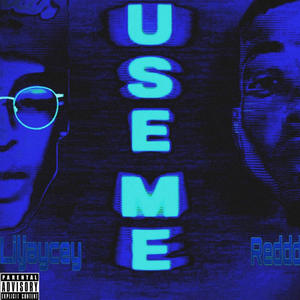 Use me (feat. LilJaycey)