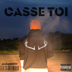 Casse Toi (Explicit)