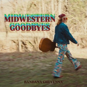 MIDWESTERN GOODBYES