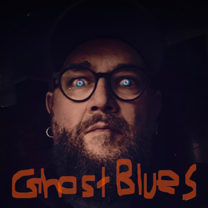 Ghost blues