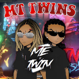 ME X TWIN (Explicit)