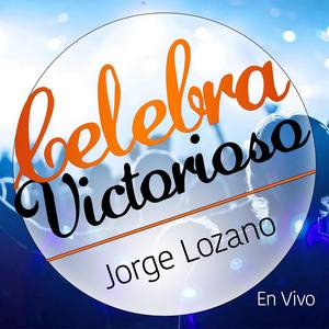 Celebra Victorioso - En Vivo