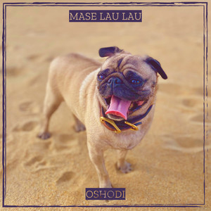 Mase Lau Lau (Explicit)