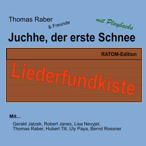 Liederfundkiste - Juchhe, der erste Schnee