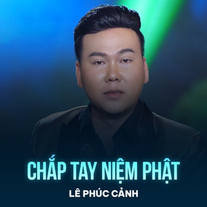 Chắp Tay Niệm Phật