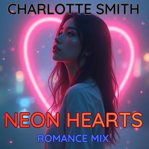 NEON HEARTS (Romance mix)
