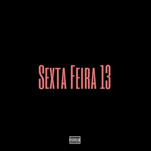 Sexta feira 13 (Explicit)