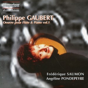 PHILIPPE, G.: Flute and Piano Music, Vol. 1 (Saumon, Pondepeyre)