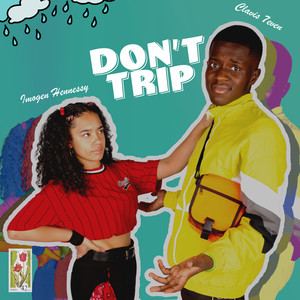 Don't Trip