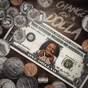 Change For A Dolla (Explicit)