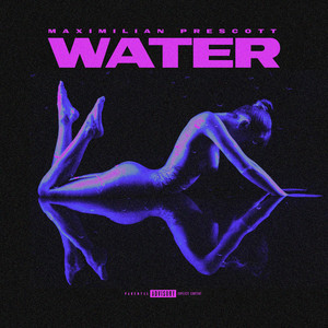 Water (Explicit)