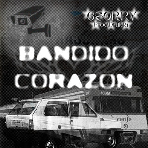 BANDIDO CORAZÓN (Explicit)