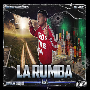 La Rumba (Explicit)