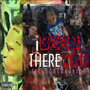 I Been There Too (Explicit)