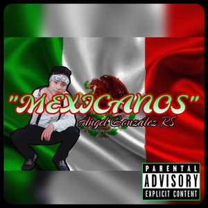 Mexicanos (Explicit)