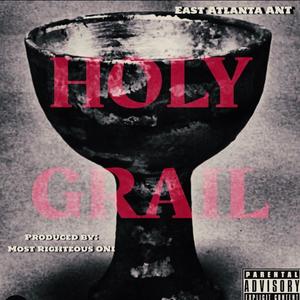 Holy Grail (Explicit)