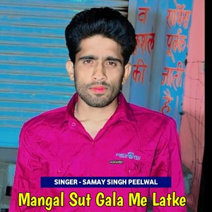 Mangal Sut Gala Me Latke