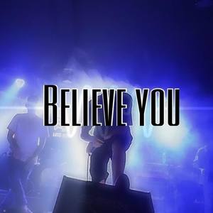 BELIEVE