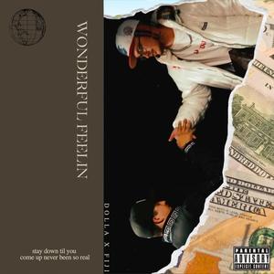 WONDERFUL FEELIN (feat. Yung Fiji & Verse2beats) (Explicit)