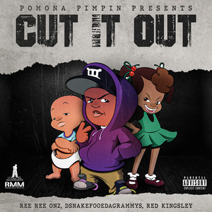 Cut It Out (Explicit)