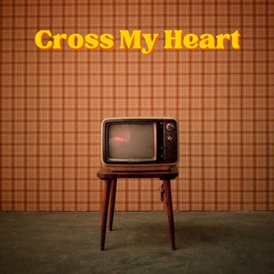 Cross My Heart