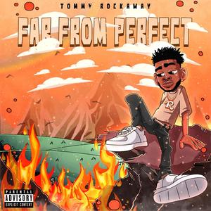 Far From Perfect (Explicit)