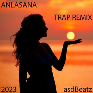 ANLASANA 2023 (asdBeatz Remix)