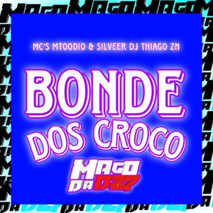 BONDE DOS CROCO (Explicit)
