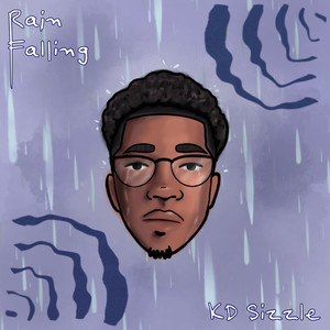 Rain Falling (Explicit)