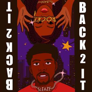 BACK 2 IT (feat. Rocky Badd) [Explicit]