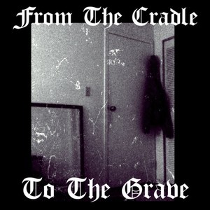 From The Cradle To The Grave (prod. luweewee)
