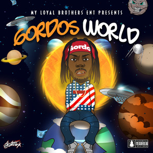 Gordo's World (Explicit)