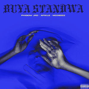 Buya Standwa (feat. Afikile) (Mcdeez Fboy Remix)