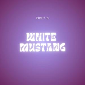 White Mustang (8D Audio)