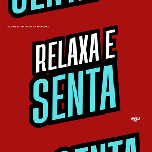 Relaxa e Senta (Explicit)
