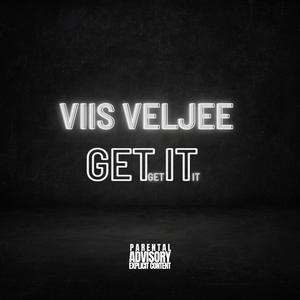 Get It (Explicit)