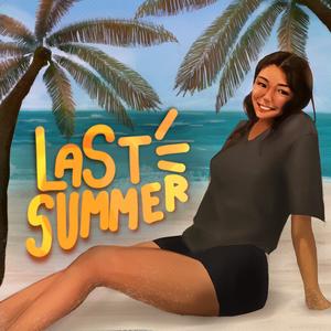 Last Summer (feat. ZebraTiger, Tha Heaven & Earl Francis) (Explicit)