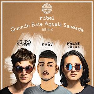 Quando Bate Aquela Saudade (Remix)