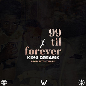99 Til Forever (Explicit)