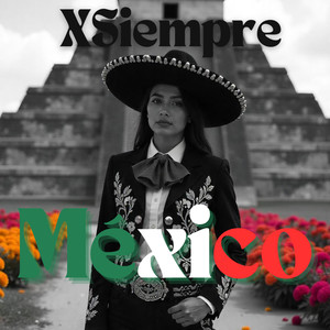 XSiempre México