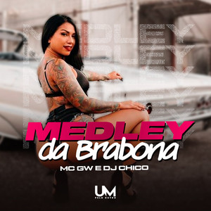 MEDLEY DAS BRABONA (Explicit)