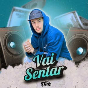 Vai Sentar (Explicit)