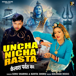 Uncha Nicha Rasta Kailash Parvat Ka