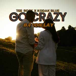 Go Crazy (Explicit)